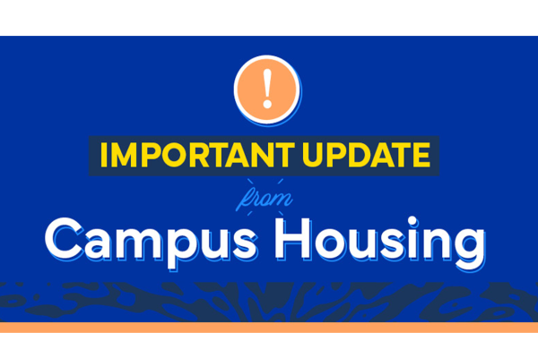 Important Update from Campus Housing